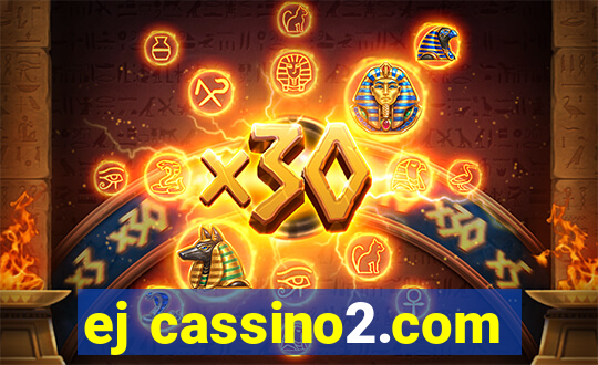 ej cassino2.com